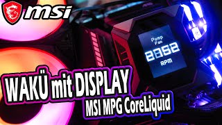 Display in der Wasserkühlung  MSI MPG CoreLiquid K360 und K240 im Test [upl. by Ihc]