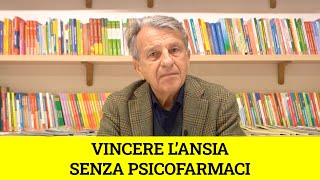 Vincere l’ansia senza psicofarmaci [upl. by Vivie]