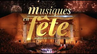 MUSIQUES EN FÊTE en direct des Chorégies dOrange 2022 [upl. by Grace]