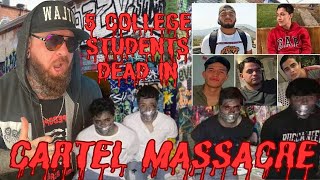 CARTEL BRUTALLY MURDERS 5 COLLEGE STUDENTS [upl. by Niaz]