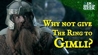 Why not give the ring to Gimli [upl. by Xxam]