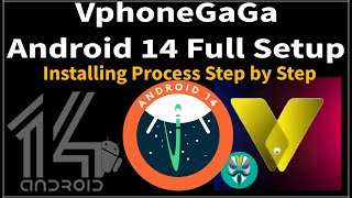 VphoneGaga android 14 install Setup  Magisk ROOT and All Features  How install Vphone android 14 [upl. by Narok]