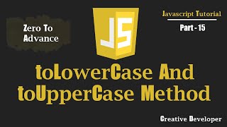 toLowerCase And toUpperCase Method In Javascript  Javascript Tutorial [upl. by Asyal729]