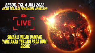 BESOK Fenomena Langka Aphelion akan terjadi Ini yang akan terjadi pada bumi besok Live [upl. by Nuawtna]