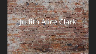 Judith Alice Clark [upl. by Worth]