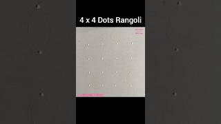 4 x 4 Dots Rangoli Kolam Muggulu Design rangoli muggulu Shorts [upl. by Rutan]