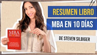 MBA en 10 días  Resumen libro de Steven Silbiger [upl. by Uhile]