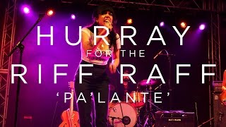 Hurray For The Riff Raff Palante SXSW 2017 [upl. by Southworth196]