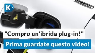 quotCompro unauto ibrida pluginquot  Prima guardate questo video [upl. by Ardaed83]