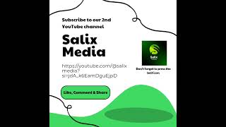 SUBSCRIBE TO OUR 2ND YOUTUBE CHANNEL quotSALIX MEDIAquotlatestupdates newchannel viral salix 2024 [upl. by Nelg491]