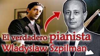 Wladyslaw Szpilman El pianista Lo que NO sabías [upl. by Romonda]