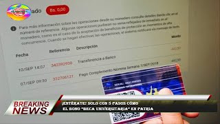 ¡Entérate Solo con 5 pasos cómo el bono “Beca Universitaria” en Patria [upl. by Ayekin]