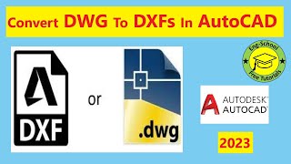 AutoCAD How to Convert DWG to DXF  Export DXFs and Import DXFs [upl. by Queena85]