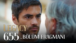 Emanet 655 Bölüm Fragmanı  Legacy Episode 655 Promo [upl. by Malcah]