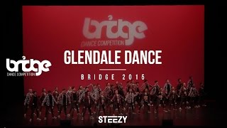 Glendale Dance  Bridge 2015 STEEZY OFFICIAL [upl. by Adieno]