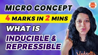 Micro Concept 🔍 What Is Inducible amp Repressible 🧬  4 Marks In 2 Mins ⏱️  NEET 2024 [upl. by Owiat]