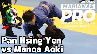 【FULL FIGHT】Pan Hsing Yen vs Manoa Aoki  MARIANAS PRO JAPAN 2023【ブラジリアン柔術】パン・シンイェン vs 青木真之亜 [upl. by Mairam]