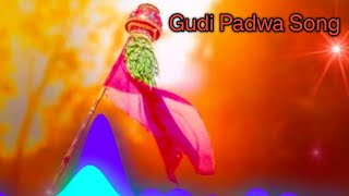 Gudi Padwa Song  Gudi Padwa Song Marathi Gudi padwa gudi padwa importance [upl. by Saylor]