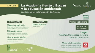 La Academia frente a Escazú y la educación ambiental [upl. by Anilatsyrc]