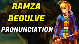 Final Fantasy Tactics Ramza Beoulve Pronunciation [upl. by Sayres744]