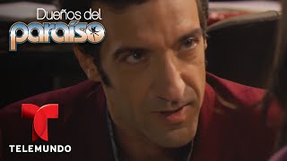 Dueños del Paraíso  Capítulo 22  Telemundo Novelas [upl. by Annohsat800]