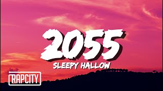 Sleepy Hallow  2055 Lyrics [upl. by Ayram]