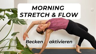 Morgen Yoga Stretch  Becken aktivieren [upl. by Nhguahs999]