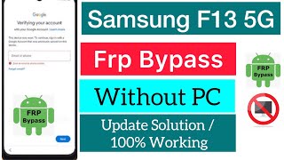 2024Samsung A52 F13 Frp Bypass Without PC 👍New Method [upl. by Ahsiema829]