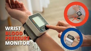 How to Use Wrist Blood Pressure Monitor [upl. by Deina320]