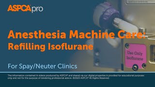 SpayNeuter Clinic Anesthesia Machine Care Refilling Isoflurane [upl. by Mrots351]