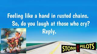 Interstate Love Song Lyrics  Stone Temple Pilots  Correct Lyrics [upl. by Wilhide]