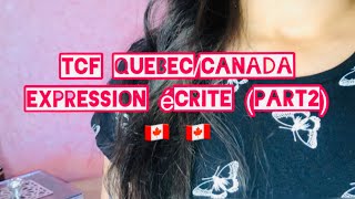 TCFTEF Canada  Expression écrite Part2 Niveau B1B2 [upl. by Brody]