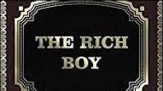 F Scott Fitzgerald 12 The Rich Boy [upl. by Dickens]