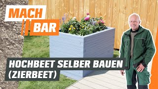 Hochbeet selber bauen Zierbeet  OBI [upl. by Lennard]