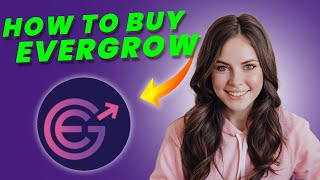 How To Buy EverGrow Coin  Step by Step Process for EverGrow Token 2021 [upl. by Filler]