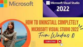 How to Completely Uninstall Visual Studio 2022 from Windows 10 [upl. by Timmons]