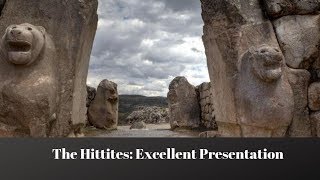 The Hittites Excellent Presentation [upl. by Stedmann]