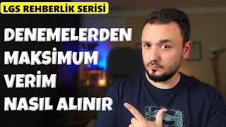 LGS Denemelerinden Maksimum Verim NASIL ALINIR [upl. by Ecnerrot547]