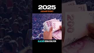 2025 yılında asgari ücretin 24500 TL veya 25000 TL olacağı iddia ediliyor [upl. by Ile392]