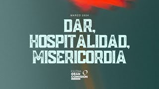 Dones Dar Hospitalidad y Misericordia  Reflexión Bíblica [upl. by Eenaej298]