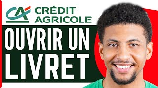 Comment Ouvrir Un Livret A Credit Agricole  En 2024 [upl. by Marduk]