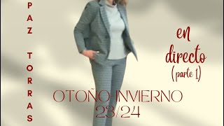 DIRECTO Nueva colección de PAZ TORRAS OtoñoInvierno 2324 [upl. by Kiran]