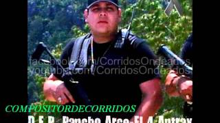 Corrido La Muerte De pancho arce artista antrax o el 4 311011 y Noticia [upl. by Cantu718]