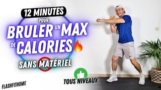 12 MIN pour BRÛLER un Max de CALORIES 🔥 Entraînement Brûle Graisse  Tous Niveaux [upl. by Lalad]