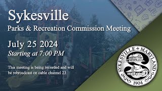 Sykesville Parks and Recreation Committee SPARC Meeting 7252024 [upl. by Assenab]