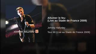 Johnny Hallyday Stade De France 2009  Allumer Le Feu [upl. by Dacie234]