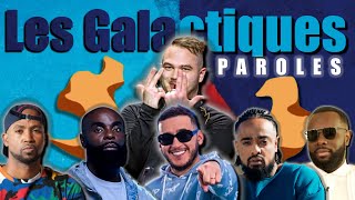 Jul  Les galactiques PAROLES feat Gims amp Alonzo amp Naps [upl. by Dody]