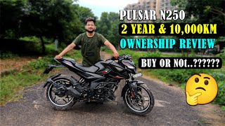 Pulsar N250 2 Year Ownership Review 😲  10000 km Review  Buy Or Not  Delhi Moto Vlogs [upl. by Obel]