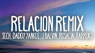 Sech  Relación Remix ft Daddy Yankee J Balvin ft Rosalía Farruko 1 hour lyrics [upl. by Dallman751]