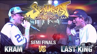 Last King vs KRAM Sunugan Freestyle Battle Royale Semi Finals at Capito Sports Bar [upl. by Lazar353]